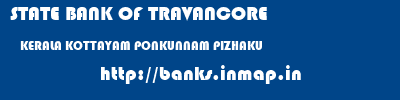 STATE BANK OF TRAVANCORE  KERALA KOTTAYAM PONKUNNAM PIZHAKU  banks information 